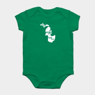 Up High Down Low Too Slow - White Baby Bodysuit